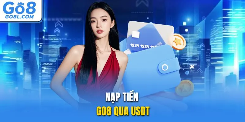Nạp tiền GO8 qua USDT